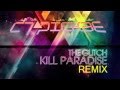 KILL PARADISE - The Glitch (DJ PICKEE REMIX)