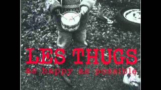 Les Thugs - Dreamer Song