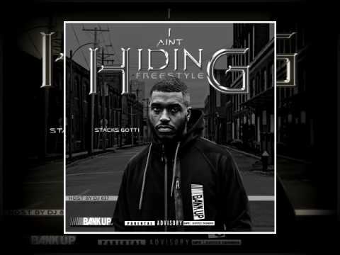 Stacks Gotti - I Aint Hiding (Freestyle)