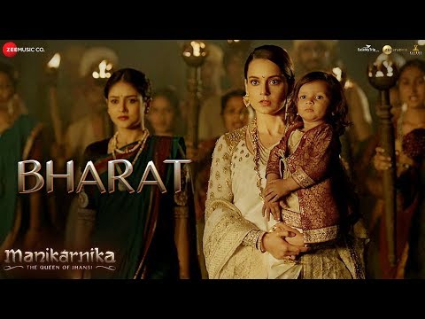 Bharat - Full Video | Manikarnika | Kangana Ranaut | Shankar Mahadevan