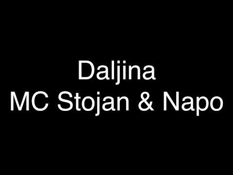 MC Stojan & Napo - Daljina [Lyrics/Lirika]