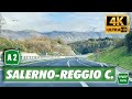 4K Autostrada Del Mediterraneo SALERNO REGGIO CALABRIA Real Time