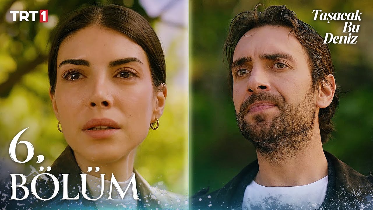 Taşacak Bu Deniz 6. Bölüm @trt1