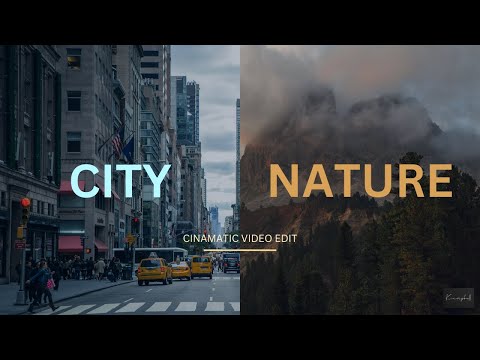 City and Nature Video Edit