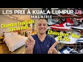 Les prix à Kuala Lumpur en Malaisie