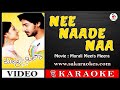 Nee Naade Naa Kannada Karaoke With Lyrics Murali Meets Meera Sakaraokes