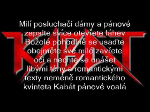Kabát - Úvod