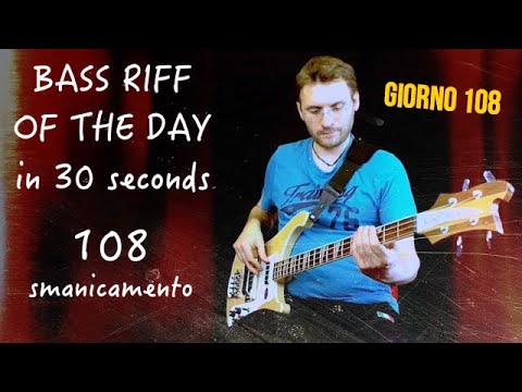 Impara a suonare il Basso: Smanicamento Bass Riff of the day in 30 seconds Rickenbacker giorno 108