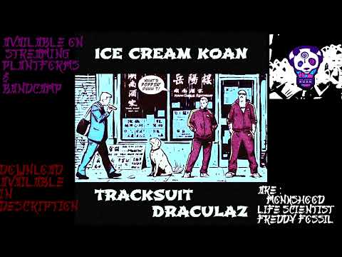 Tracksuit Draculaz - Zillion Kills [ ft. ICE CREAM KOAN ]