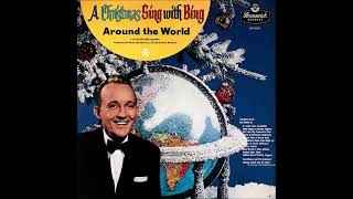 Bing Crosby, A Christmas Sing with Bing Around the World 1957