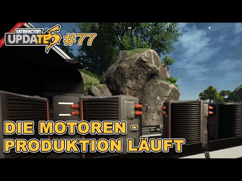 Motoren und automatische Verkabelungen wenden produziert  #77 🏭 Satisfactory Update 5