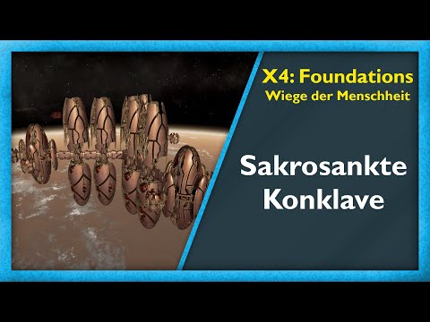 Die Xenon werden wieder groß #46 - X4: Foundations - Wiege der Menschheit [Deutsch/German]