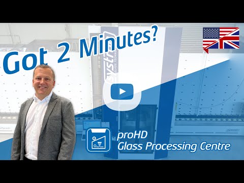systron proHD Glass Processing Centre Explained in 2 Minutes - ENGLISH