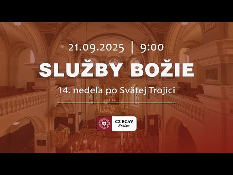 Služby Božie | 14. nedeľa po Svätej Trojici | 21.9..2025 9:00