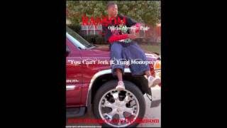 You Can't Jerk Quite Like Me ft. Yung Monopoly