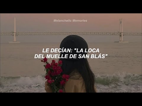 Maná - En El Muelle De San Blás (Letra)
