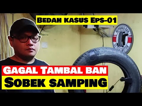 Bedah kasus gagal tambal ban sobek samping