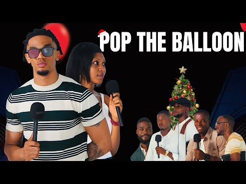 PART 22 - CLAUDIO NJALLA - POP THE BALOON (FIND TRUE LOVE) (BOYS FIND LOVE)