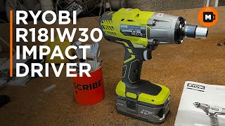 Ryobi R18IW30 impact driver unboxing and test