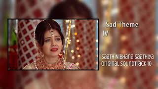 Download lagu [ SOUNDTRACK 10 ] Saath Nibhana Saathiya ( Sad Theme ) mp3