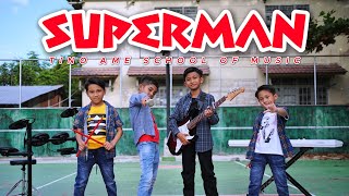 Download lagu SUPERMAN (Cover By ADAGIO Sekolah Musik) mp3