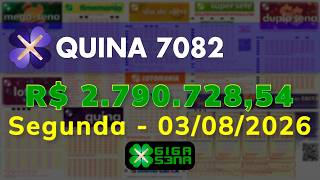 Resultado da Quina 7082, Segunda-feira, 03/08/2026