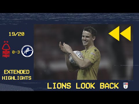 Lions Look Back: Forest 0-3 Millwall | Smith hat-trick at the City Ground