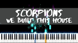 Scorpions - We Built This House (Piano Cover)