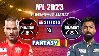 PBKS VS GT Fantasy 11, Punjab VS Gujarat Team Playing 11 | IPL Prediction 2023 | Dream Team Today