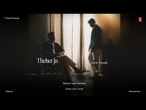 Theher Ja — watch video