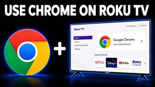 How to Use Google Chrome On Roku TV - Step By Step