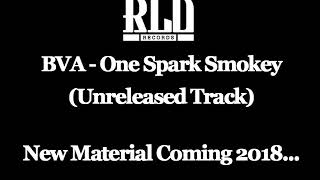 BVA - One Spark Smokey (Produced by Illinformed)