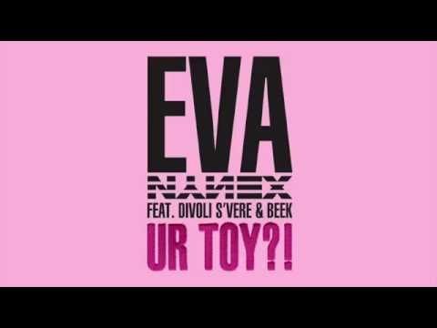 NYNEX feat. Eva, Divoli S'vere & Beek "UR TOY?!"