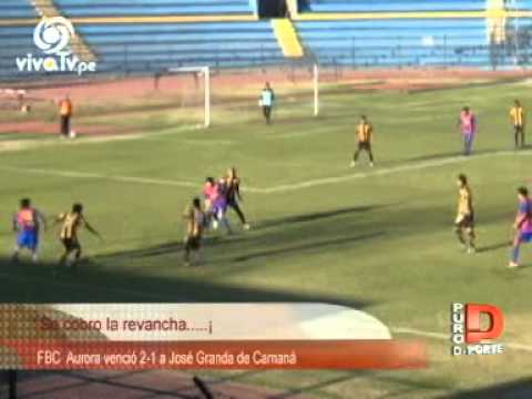 FBC AURORA 2 1 SPORT JOSE GRANDA 22 DE SETIEMBRE