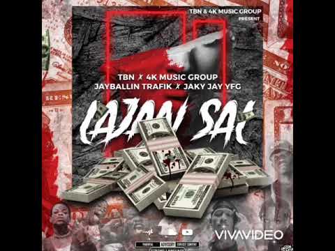 TBN x 4K x Jay Ballin Trafik x jacky jay YFG - Lajan sal