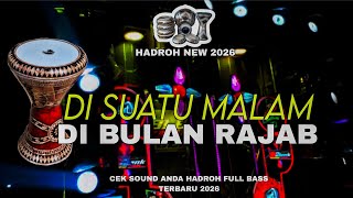 Download lagu ON A NIGHT IN THE MONTH OF RAJAB - THE LATEST FULL BASS HADROH 2026 - SOUND CHECK HADROH AL AYYUBI mp3