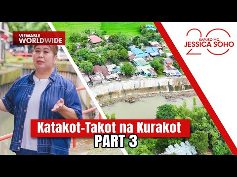Katakot-Takot na Kurakot - Part 3 (KMJS Special Report) | Kapuso Mo, Jessica Soho