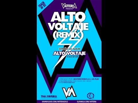 VatteriA - 17.- Alto Voltaje (Remix) feat. Niña Dioz [Simplee & Misterstereo]