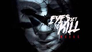 Download lagu Eyes Set To Kill  Masks FULL ALBUM 2013 mp3