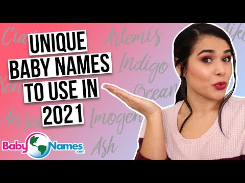 15 Trending UNIQUE BABY NAMES to Use in 2021 (Boys, Girls, & Gender Neutral)