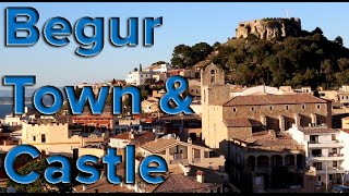 Medieval Town & Castle of Begur - Costa Brava, Spain