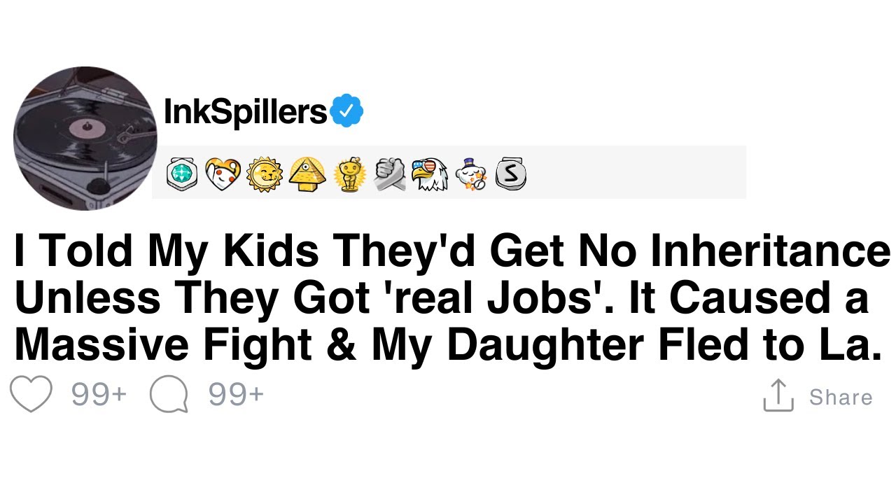 [Full Story] I Told My Kids They'd Get No Inheritance Unless They Got 'real Jobs'. It Caused a...