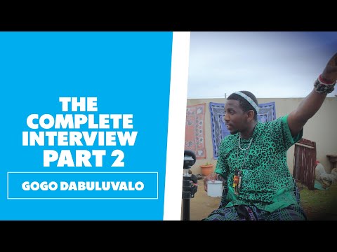 Gogo Dabuluvalo - The Full Interview Part 2