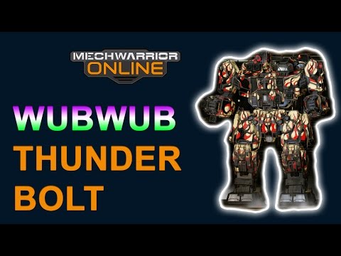 WUB WUB WUB MPL Thunderbolt - MechWarrior Online - TTB