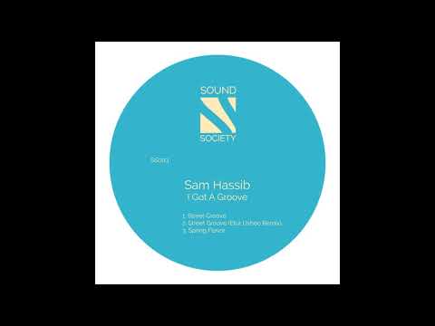 Sam Hassib - Street Groove (Etur Usheo Remix)
