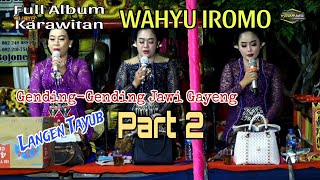 Download lagu Full Album Langen Tayub Karawitan Wahyu Iromo Bojonegoro // Yoga Audio mp3