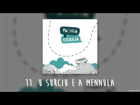 Pachira - U surciu e a mennula