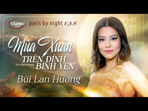 PBN135 | Bùi Lan Hương - Mùa Xuân Trên Đỉnh Bình Yên