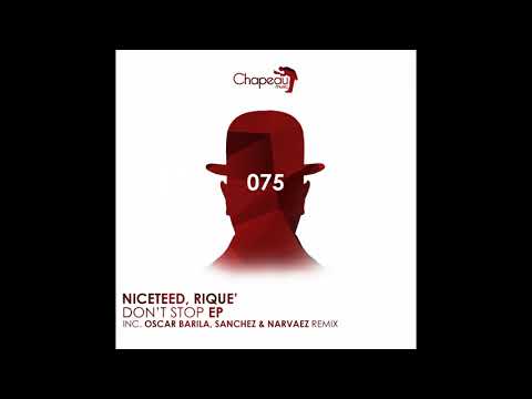 Niceteed, Rique' - Don't Stop (Oscar Barila Remix)