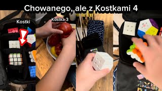 Chowanego, ale z Kostkami 4